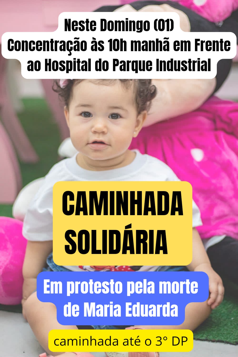 Caminhada em protesto pela morte da pequena Maria Eduarda acontece neste domingo em São José