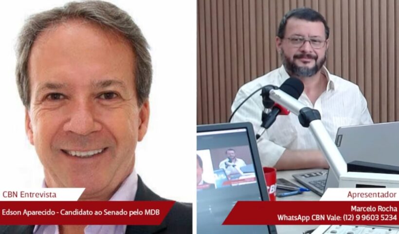 Edson Aparecido, canddato ao senado pelo MDB sendo entrevistado por Marcelo Rocha, na Rádio CBN Vale. Candidato falou sobre o aumento no valor na Tabela SUS