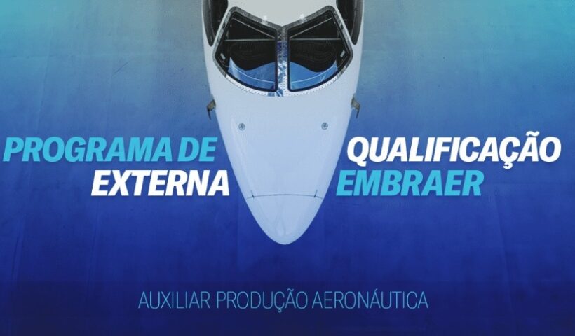 Curso de auxiliar de Produção Aeronáutica na Embraer está disponível para moradores de São José dos Campos, Caçapava e Jacareí