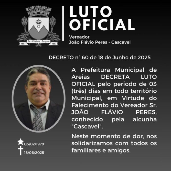 Areias decreta luto oficial após morte do vereador João Flávio Peres